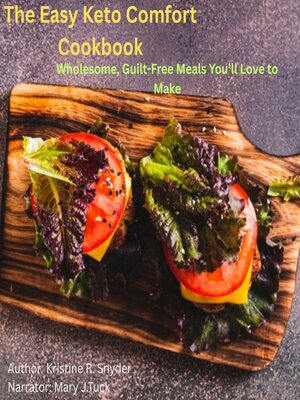 cover image of The Easy Keto Comfort Cookbook